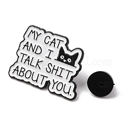 My Cat And I Talk Shit About You Cat Enamel Pins&nbsp;JEWB-B047-01A