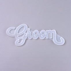 Wedding DIY Word Groom Silicone Molds&nbsp;DIY-K017-08